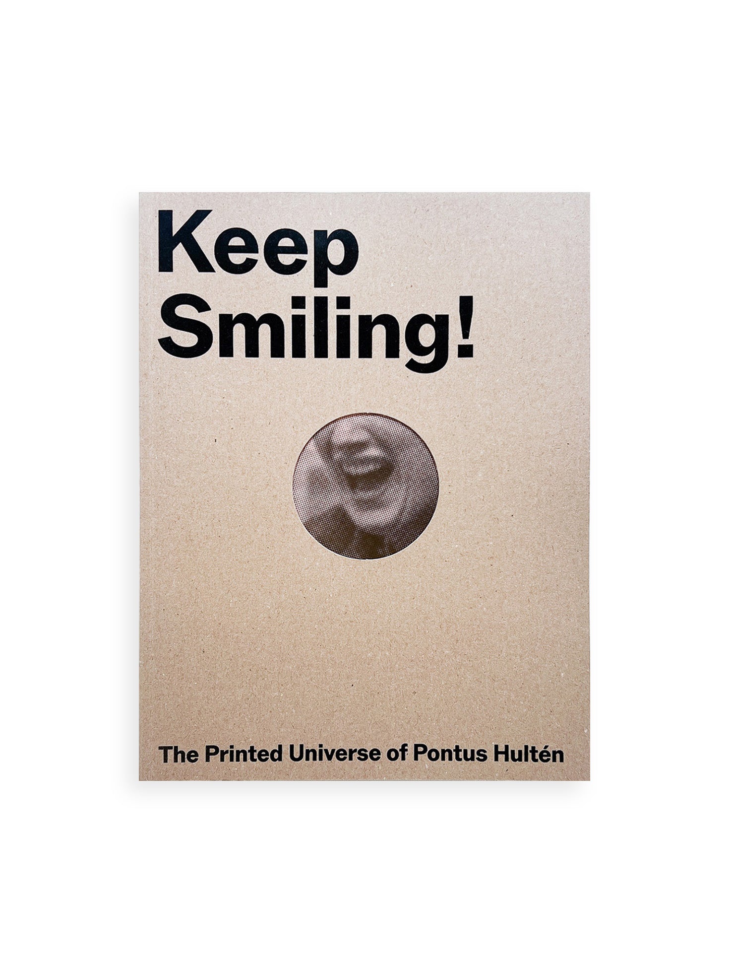 Keep Smiling! / Pontus Hultén, Stina Gromark [ENGLISH EDITION]