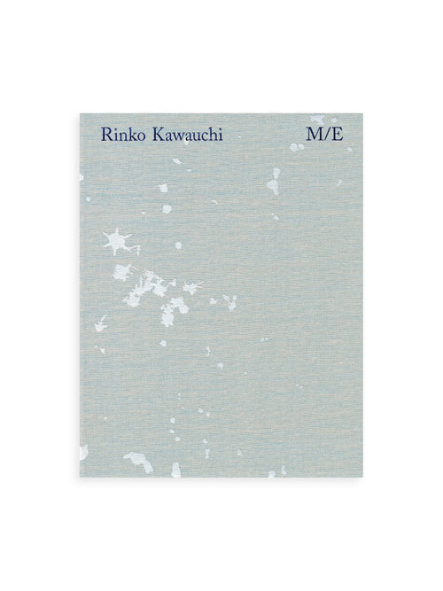 M/E / Rinko Kawauchi