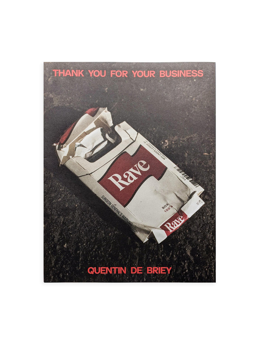 THANK YOU FOR YOUR BUSINESS / Quentin de Briey