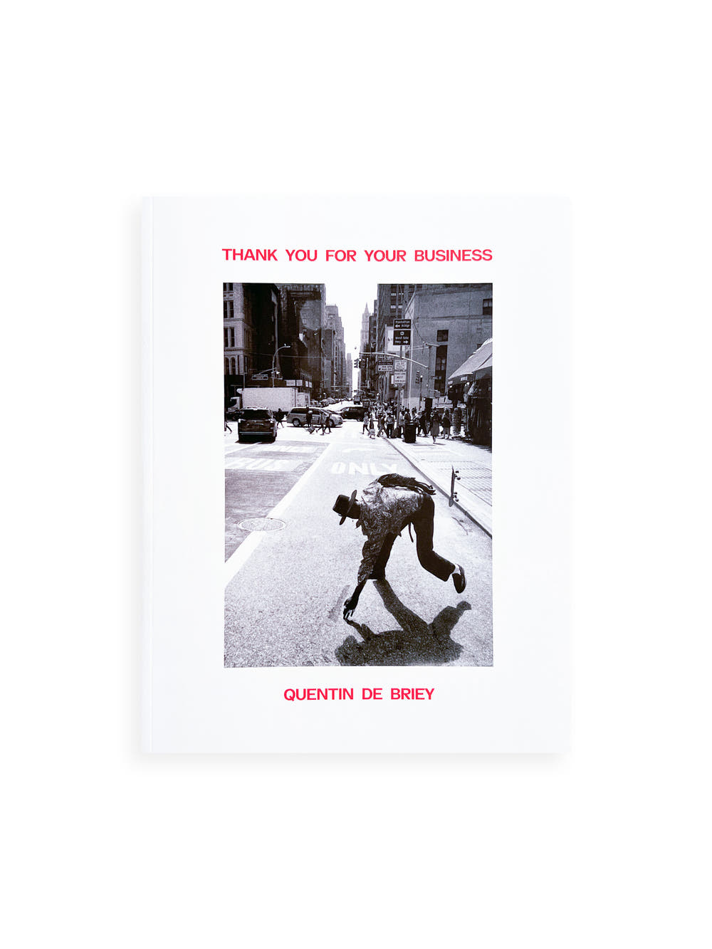 THANK YOU FOR YOUR BUSINESS / Quentin de Briey [SECOND EDITION]