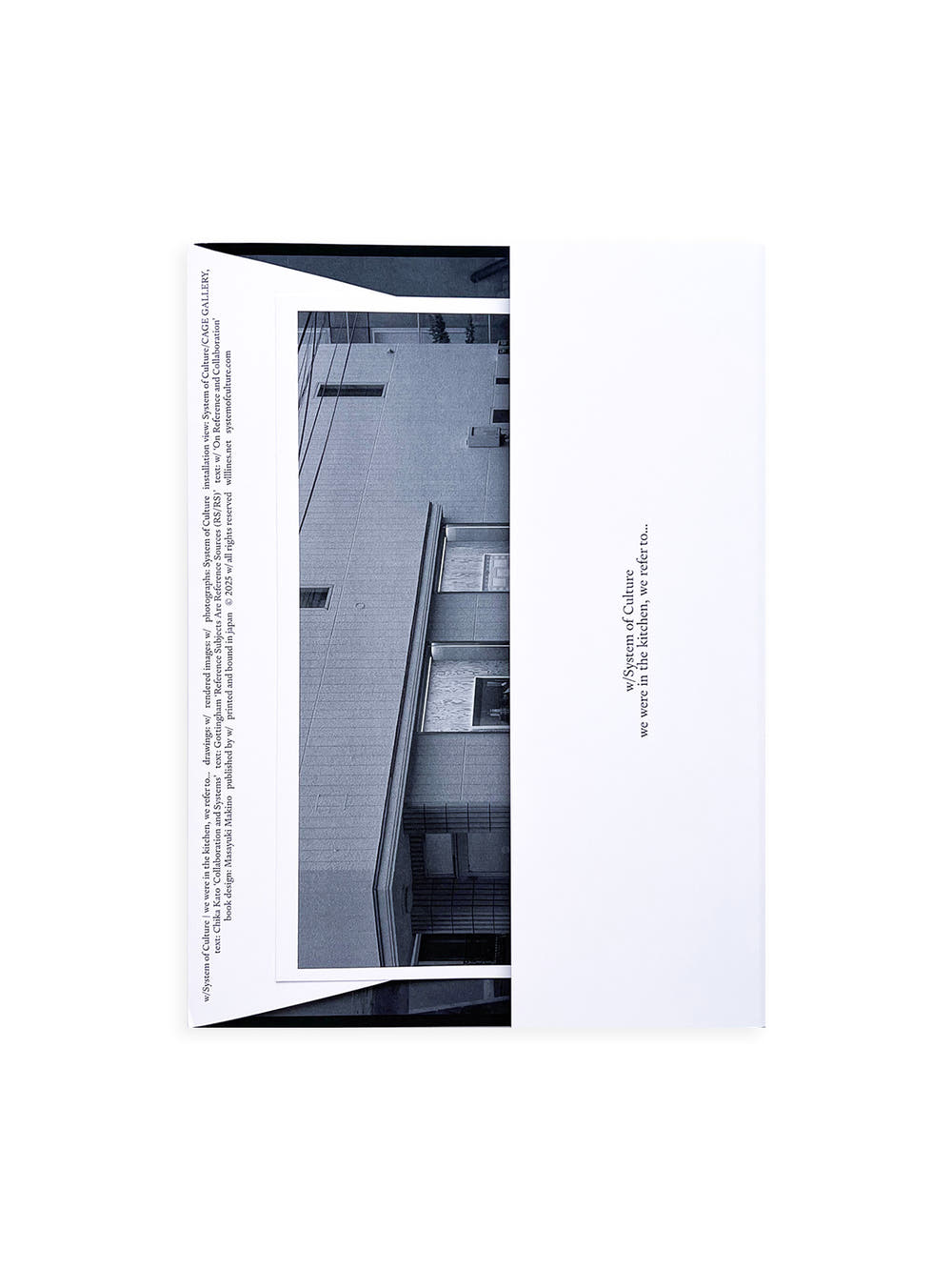 w/System of Culture: we were in the kitchen, we refer to…