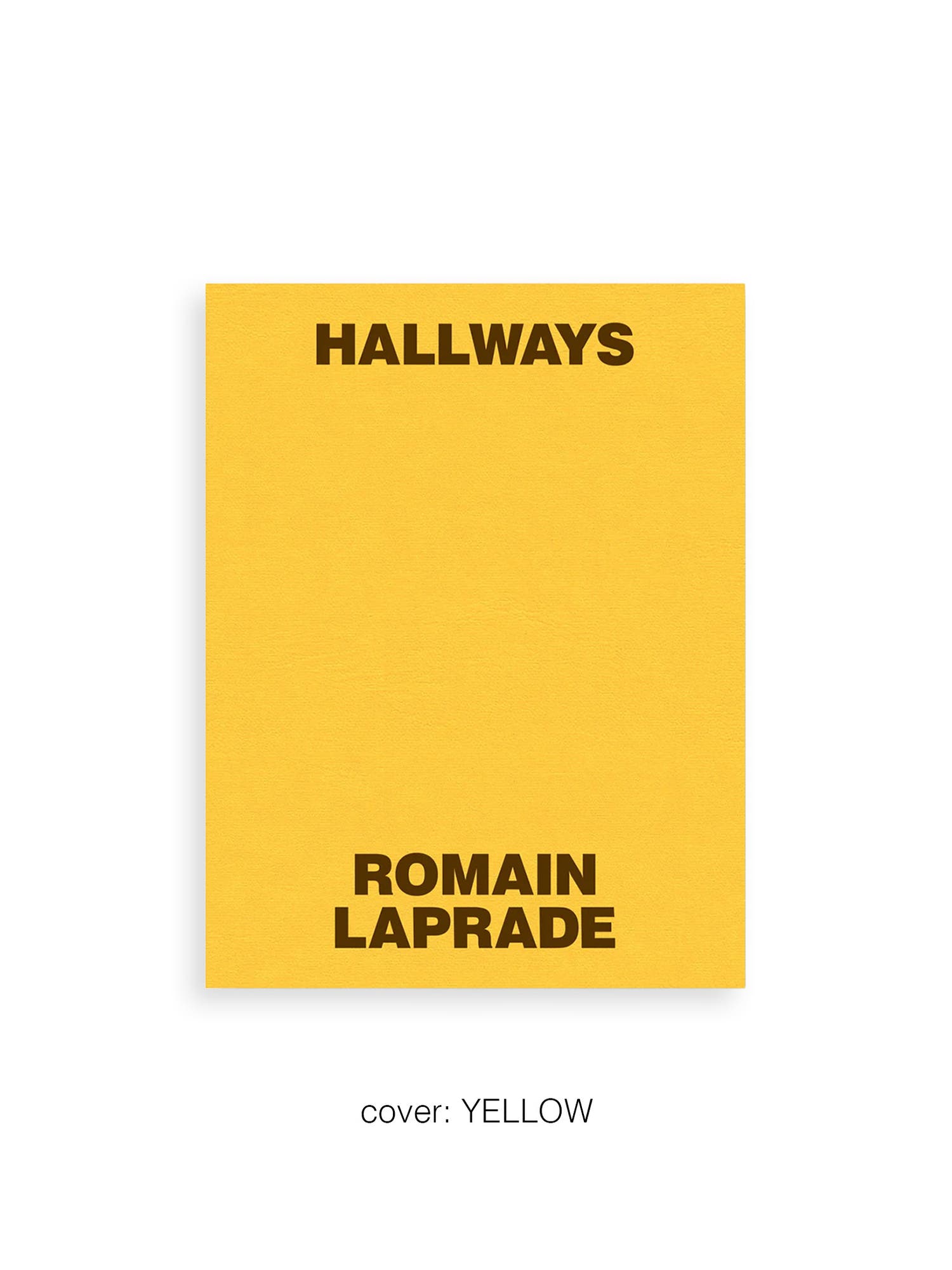 HALLWAYS / Romain Laprade